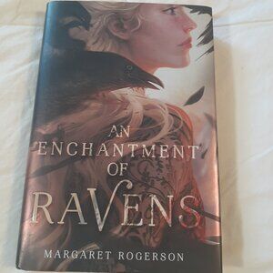 An Enchantment of Ravens - Margaret Rogerson Hardcover Book